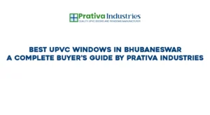 Best uPVC Windows in Bhubaneswar